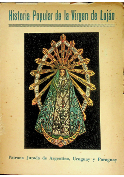Historia popular de la Virgen de Lujan