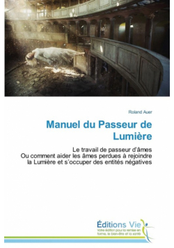 Manuel du passeur de lumière