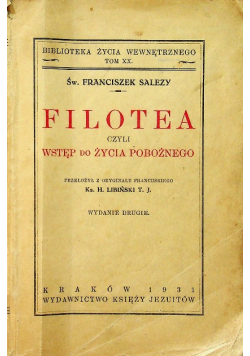 Filotea czyli wstęp do życia pobożnego 1931 r.