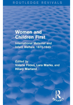 Women and Children First (Routledge Revivals)