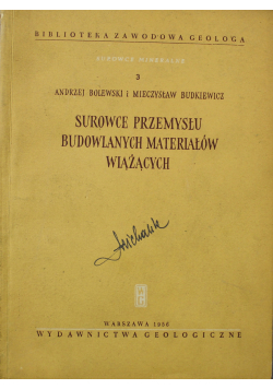 Surowce przemysłu budowlanych materiałów wiążących
