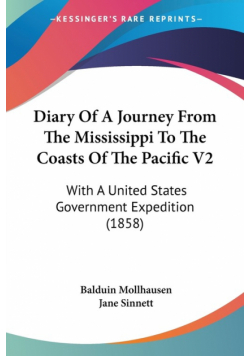 Diary Of A Journey From The Mississippi To The Coasts Of The Pacific V2
