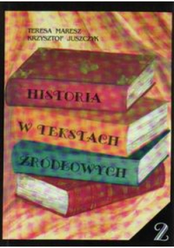 Historia w tekstach źródłowych 2