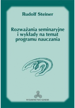 Rozważania seminaryjne i wykłady na temat