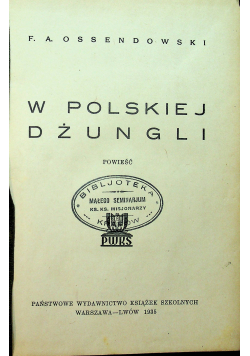 W polskiej dżungli 1935