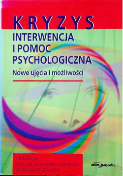 Kryzys interwencja i pomoc psychologiczna