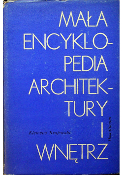 Mała encyklopedia Architektury i Wnętrz