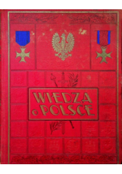 Wiedza o Polsce Tom 3 1932 r.