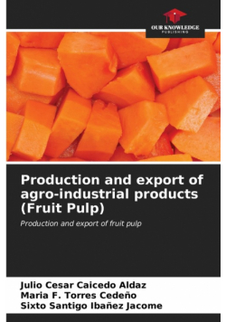 Production and export of agro-industrial products (Fruit Pulp)