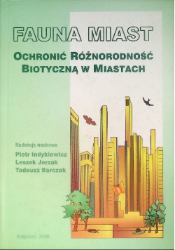 Fauna Miast Ochronić różnorodność Biotyczną w miastach