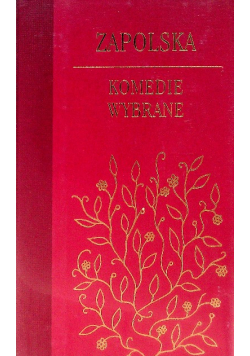 Zapolska Komedie Wybrane