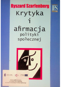 Krytyka i afirmacja polityki społecznej