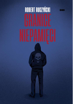 Granice niepamięci