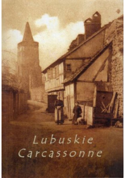 Lubuskie Carcassonne