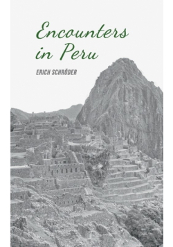 Encounters in Peru