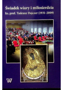 Świadek wiary i miłosierdzia