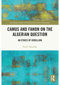 Camus and Fanon on the Algerian Question