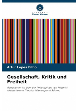 Gesellschaft, Kritik und Freiheit