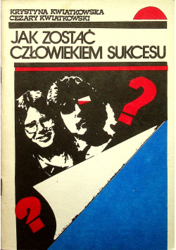 Jak zostać człowiekiem sukcesu