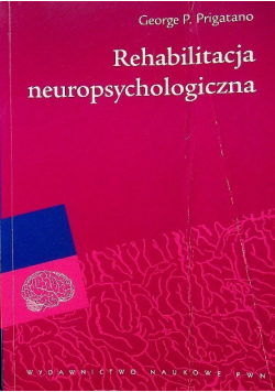 Rehabilitacja neuropsychologiczna