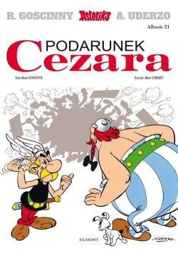 Asterix Podarunek Cezara Tom 21