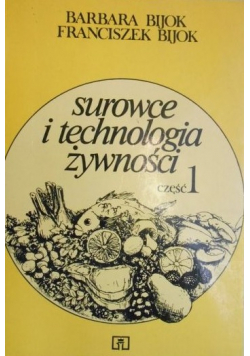 Surowce i technologia żywności