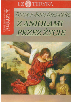 Z aniołami przez życie
