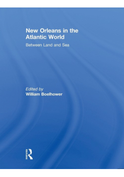 New Orleans in the Atlantic World