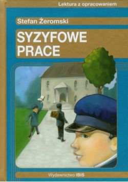 Syzyfowe prace: Lektura z opracowaniem