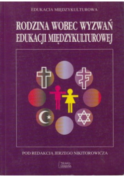 Rrodzina wobec wyzwań edukacji międzykulturowej