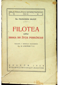 Filotea czyli droga do życia pobożnego 1928 r.