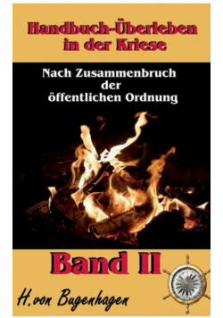 Handbuch Überleben in der Krise, Band 2