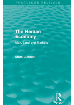 The Haitian Economy (Routledge Revivals)