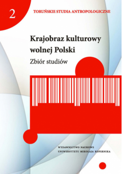 Krajobraz kulturowy wolnej Polski, Zbiór studiów