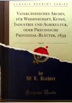 Vaterlandisches archiv fur Wissenschaft Kunst vol 21 Reprint 1839 r