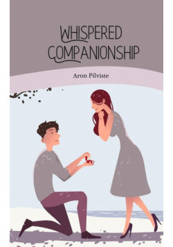 Whispered Companionship