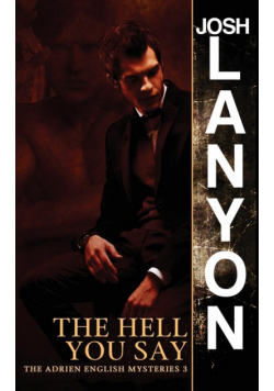 The Hell You Say
