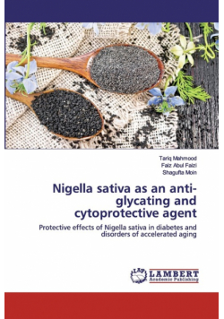 Nigella sativa as an anti-glycating and cytoprotective agent