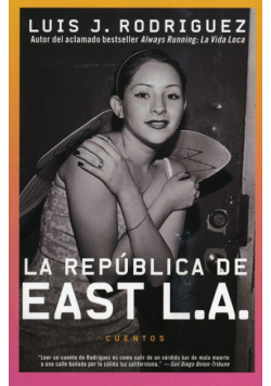 Republica de East LA, La