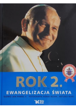 Rok 2 Fotokronika Ewangelizacja świata
