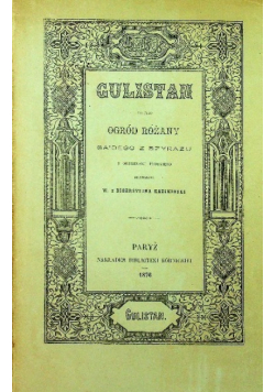 To jest Ogród różany 1876 r.