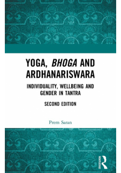 Yoga, Bhoga and Ardhanariswara