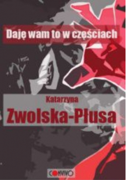 Daję wam to w częściach