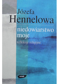 Niedowiarstwo moje