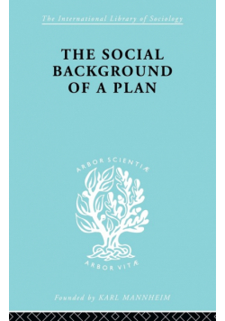 The Social Background of a Plan