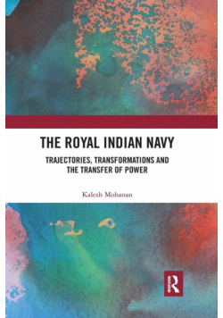 The Royal Indian Navy