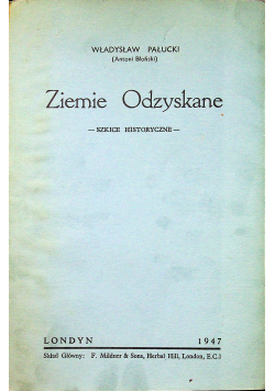 Ziemie Odzyskane 1947 r.