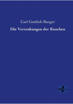 Die Verrenkungen der Knochen