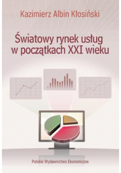 Światowy rynek usług w początkach XXI wieku