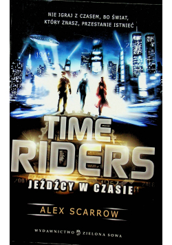 Time Riders Jeźdźcy w czasie